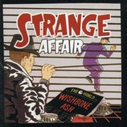 Wishbone Ash : Strange Affair